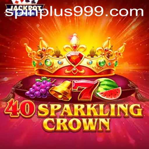 Experience the Thrill of 40SparklingCrown with Spinplus Technology