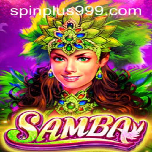 Exploring Samba: A Spinplus Gaming Experience
