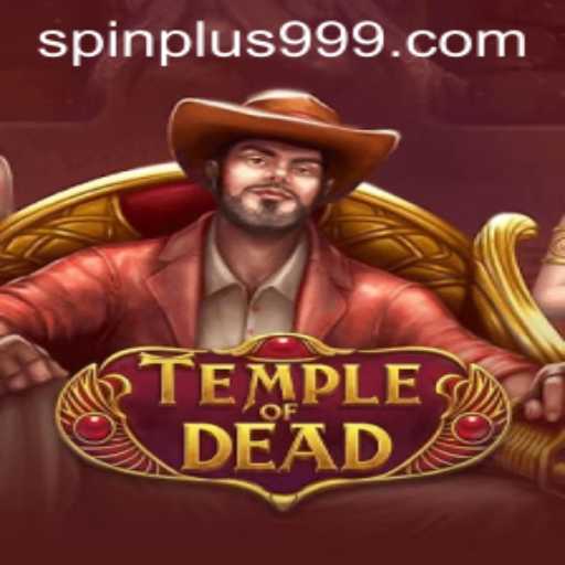 Discover the Exciting World of TempleofDead: A New SpinPlus Adventure